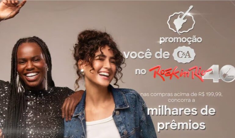 C&A e Rock In Rio 40 Lança Prêmios e Promoção