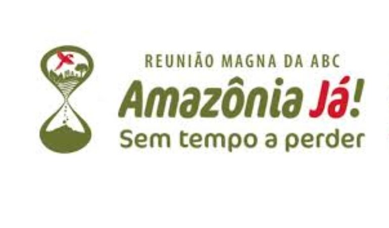 Maio 6 e 8, Reunião Magna da ABC discute presente e futuro da Amazônia
