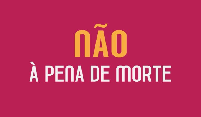 Dia Mundial e Europeu contra a Pena de Morte