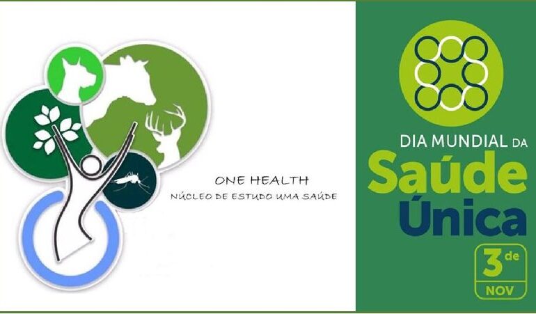 Dia Mundial e Nacional da Saúde Única