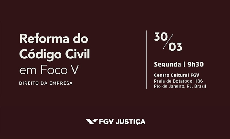 Direito da Empresa no V Seminário Reforma do Código Civil